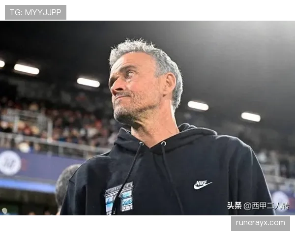 恩里克战术体系日趋成熟，率队新赛季强势崛起